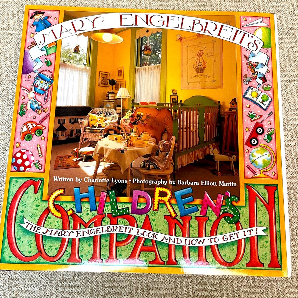 Mary Engelbreit’s Children’s Companion: The Mary Engelbreit Look & How to Get It